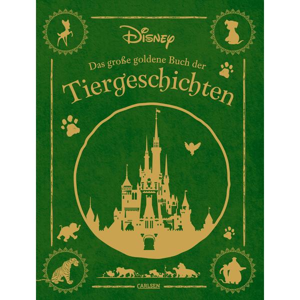 CARLSEN Disney: Das große goldene Buch der Tiergeschichten
