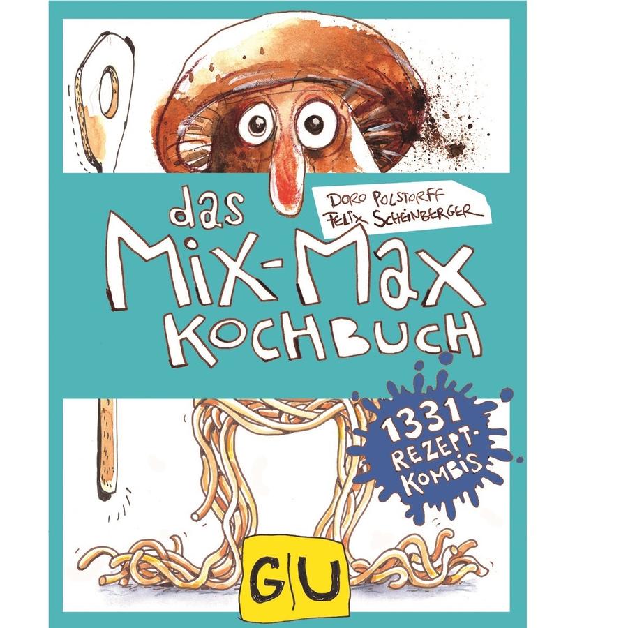 GU, Das Mix-Max-Kochbuch