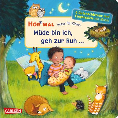 Bücher: Carlsen Verlag CARLSEN Hör mal (Soundbuch): Verse für Kleine: Müde bin ich, geh zur Ruh ...