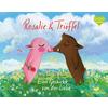 Magellan Verlag Rosalie & Trüffel - Eine Geschichte von der Liebe

